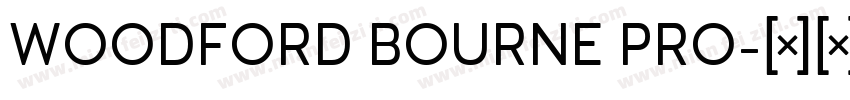 WOODFORD BOURNE PRO字体转换